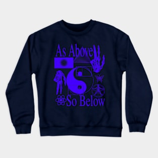 As Above So Below - Psychedelic Sacred Geometry Esoteric Yin & Yang Crewneck Sweatshirt